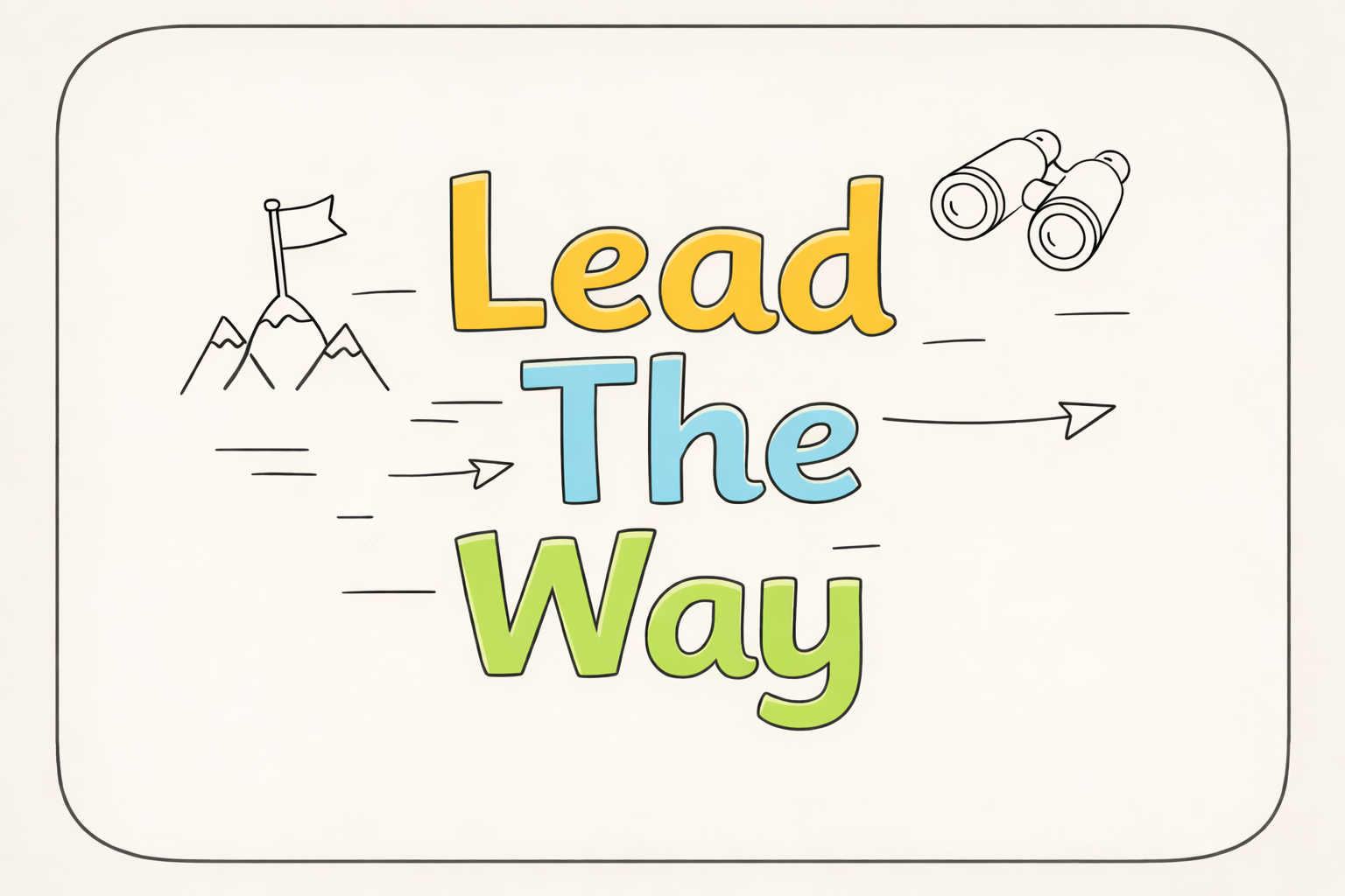 Lead The Way